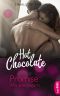 [Hot Chocolate 1.05] • Promise - Wie alles begann